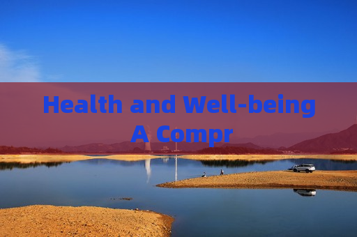 Health and Well-being A Compr